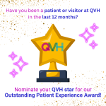 Who is your QVH star? Nominate them for our 2026 Outstanding Patient Experience Award
